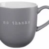 Mug 350ml No Thanks -ELO Soldes Boutique 24d7ce7e632f4c7c9877cdf777e10ebd.cropped 43 136 914 724.processed